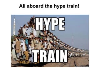 All aboard the hype train!
 