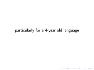 particularly for a 4-year old language
 