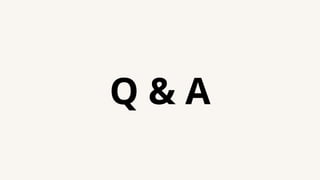 Q & A
 