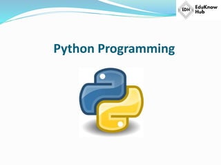 Python Programming
 