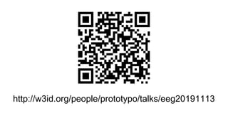 http://w3id.org/people/prototypo/talks/eeg20191113
 
