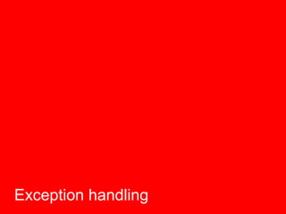 Exception handling

 