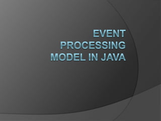 Java  event processing model in c# and java