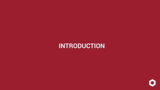 / INTRODUCTION 
 