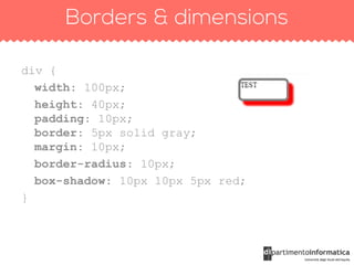 div {
  width: 100px;
  height: 40px;
  padding: 10px;
  border: 5px solid gray;
  margin: 10px;
  border-radius: 10px;
  box-shadow: 10px 10px 5px red;
}
 