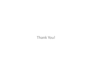 Thank You!
 