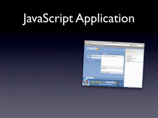 JavaScript Application
 