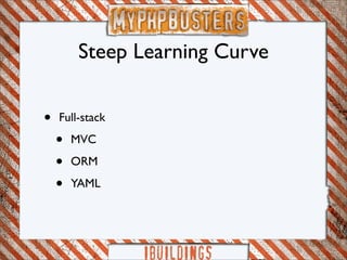 Myphp-busters: symfony framework (PHPCon.it)
