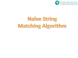 Naive String Matching Algorithm | Computer Science