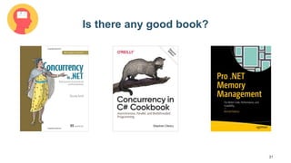 31
Is there any good book?
 