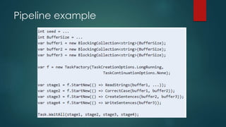 Pipeline example
 