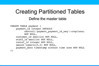 PostgreSQL Partitioning, PGCon 2007
