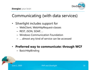 PHP And Silverlight - DevDays session
