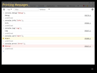 69
Printing Messages
 
