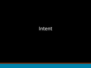 Intent