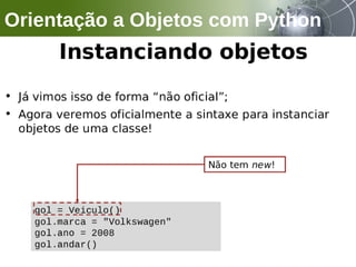 Orientação a Objetos com Python
 