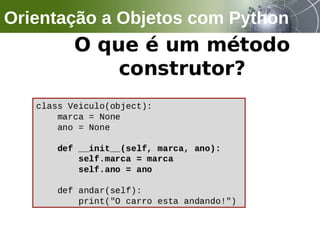 Orientação a Objetos com Python
 