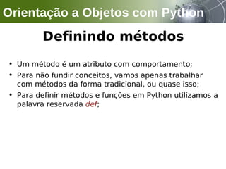 Orientação a Objetos com Python
 