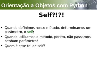 Orientação a Objetos com Python
 