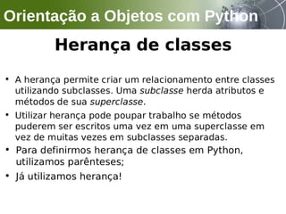 Orientação a Objetos com Python
 