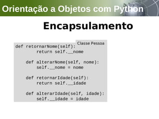 Orientação a Objetos com Python
 