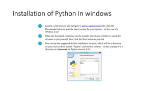Installation of Python in windows
 