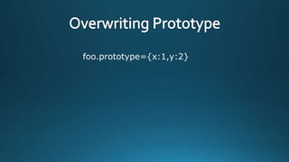 foo.prototype={x:1,y:2}

 
