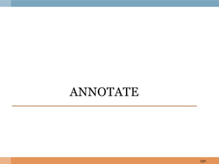 ANNOTATE
150
 