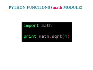 PYTHON FUNCTIONS (math MODULE)

 