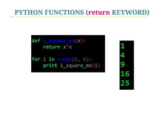 PYTHON FUNCTIONS (return KEYWORD)

 