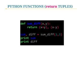 PYTHON FUNCTIONS (return TUPLES)

 