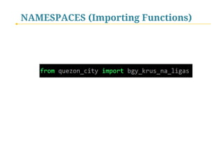 NAMESPACES (Importing Functions)

 