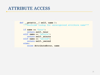ATTRIBUTE ACCESS

21

 