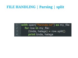 FILE HANDLING | Parsing | split

 