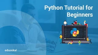Python Certification Training https://www.edureka.co/python
Agenda
 