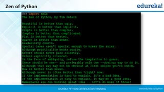 www.edureka.co/pythonEDUREKA PYTHON CERTIFICATION TRAINING
Zen of Python
C/C++
 