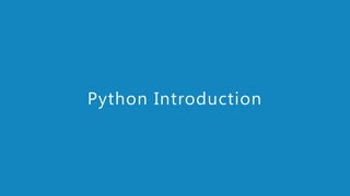 www.edureka.co/pythonEDUREKA PYTHON CERTIFICATION TRAINING
Python Introduction
 