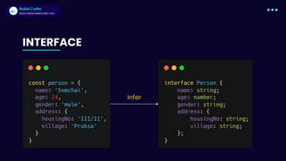 Babel Coder
Babel Coder
https://www.babelcoder.com
INTERFACE
infer
 