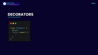 Babel Coder
Babel Coder
https://www.babelcoder.com
DECORATORS
 