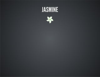 JASMINE
 