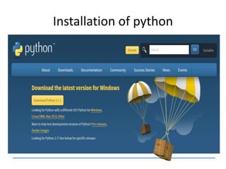 Installation of python
 