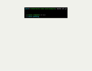 Unit testing JavaScript using Mocha and Node