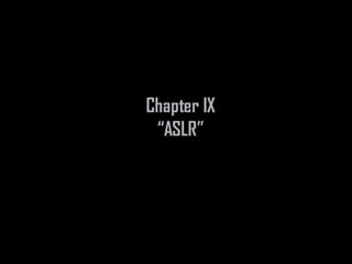 Chapter IX
“ASLR”
 
