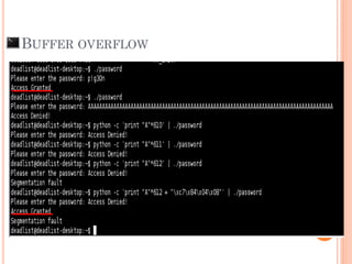 BUFFER OVERFLOW
 