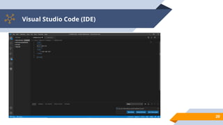 Visual Studio Code (IDE)
20
 