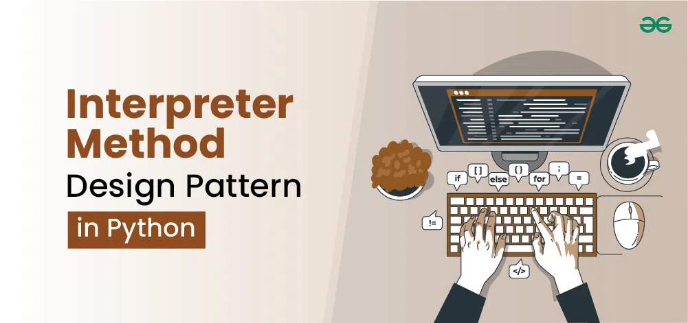 Interpreter-Method-Design-Pattern-in-Python