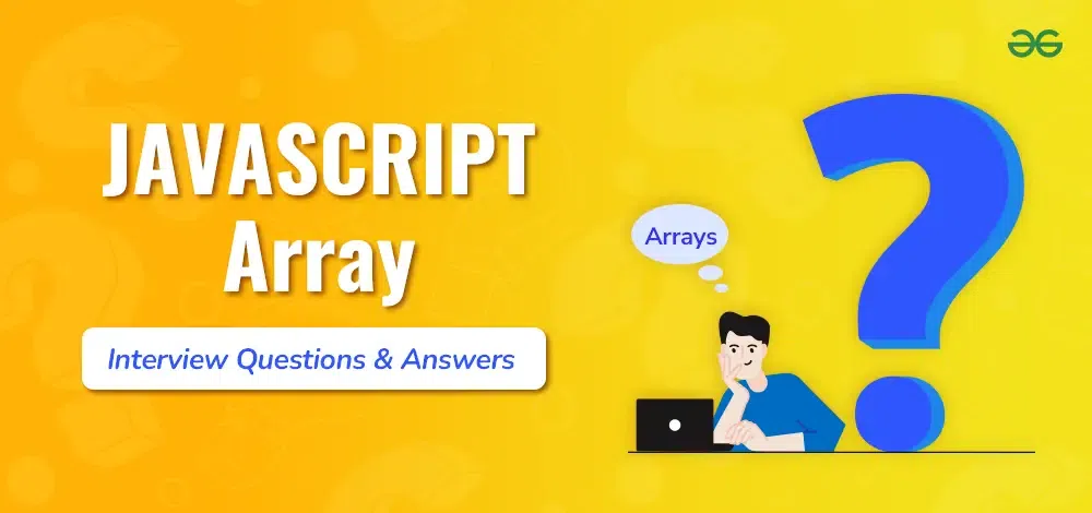 JavaScript-Array-Interview-Questions-and-Answers-copy