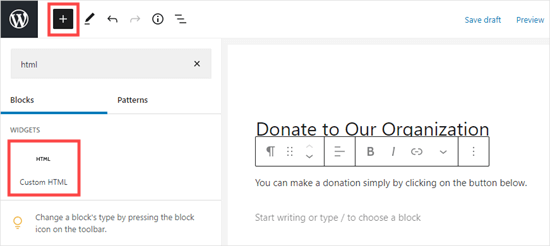 Adding an HTML block in the WordPress block editor Adding an HTML block in the WordPress block editor