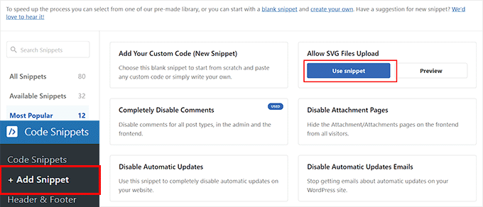 Click the Use Snippet button under a premade code snippet Click the Use Snippet button under a premade code snippet