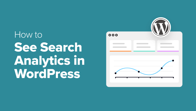 How to See Search Analytics in WordPress How to See Search Analytics in WordPress